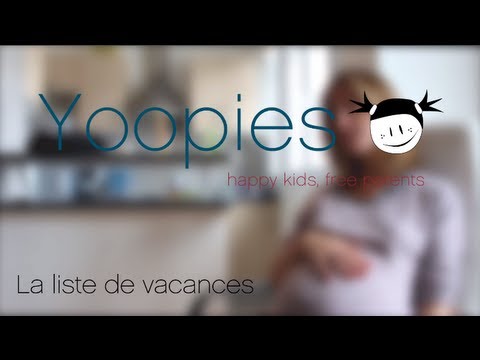 La liste de vacances indispensable avant de partir