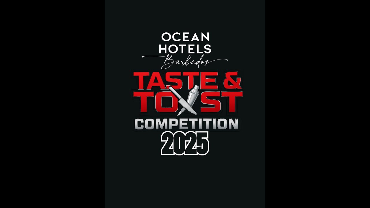 Ocean Hotels Barbados Taste & Toast Competition 2025