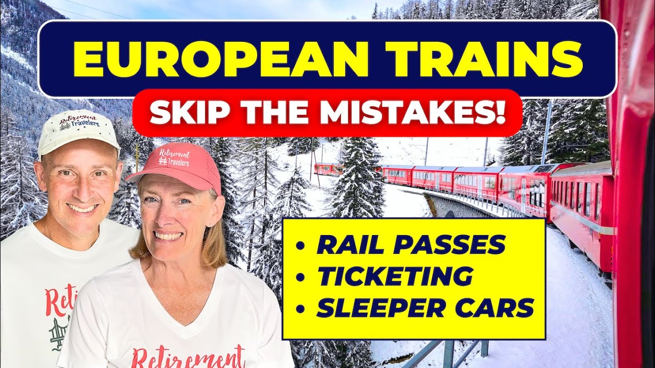 European Train Guide | Tickets, Eurail Pass, Sleeper Trains Europe, Travel Tips for Senior Travel