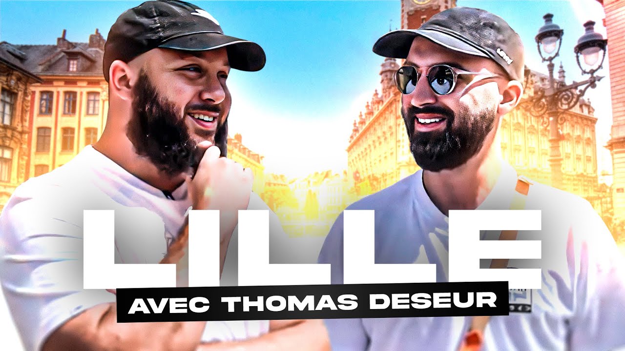Les Villes de France : Lille avec Thomas Deseur !