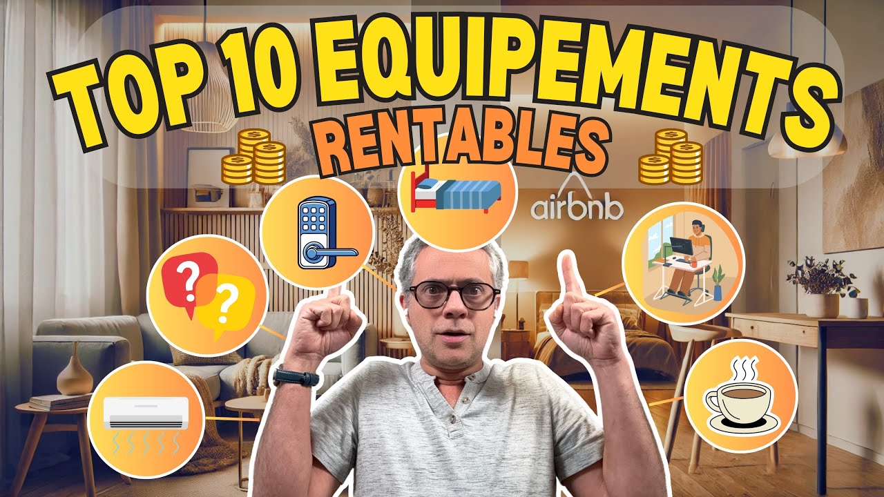 Le top 10 des équipements Airbnb rentables en 2025 + astuce secrète