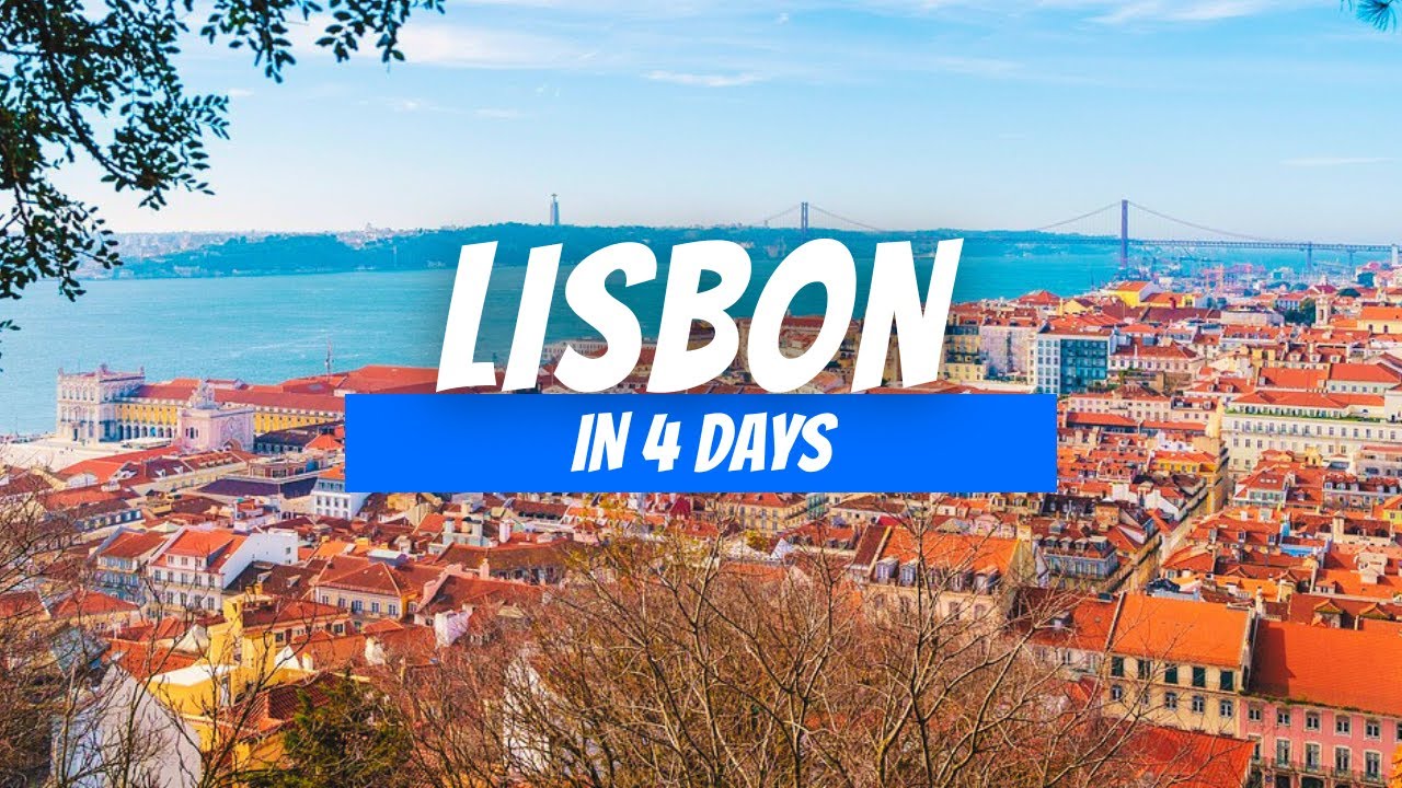 How to Spend 4 Days in Lisbon (2026) | 4 Day Lisbon Itinerary