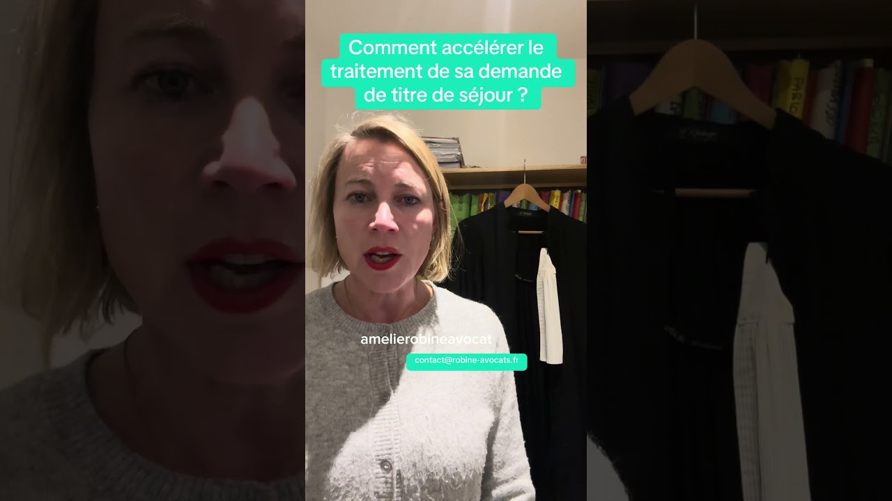 Comment accélérer le traitement de sa demande de titre de séjour ?