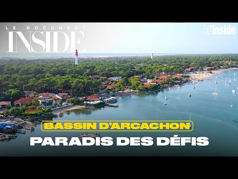 Bassin d’Arcachon, le paradis des nouveaux défis | 50'Inside | Le Document