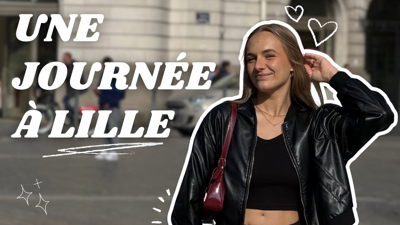 VLOG | Que faire à Lille ? - Itinéraire d'une journée !