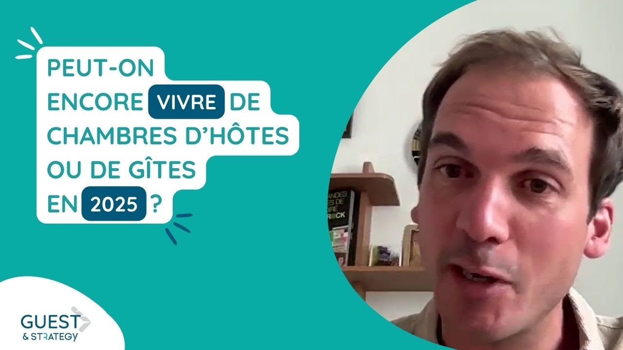 Peut-on vivre de chambres d'hôtes ou de gîtes en 2025 ?