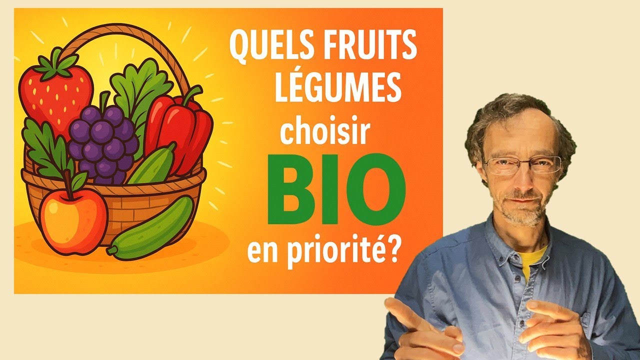 Fruits et légumes : lesquels acheter bio en priorité  pour limiter l’exposition aux pesticides ! ?